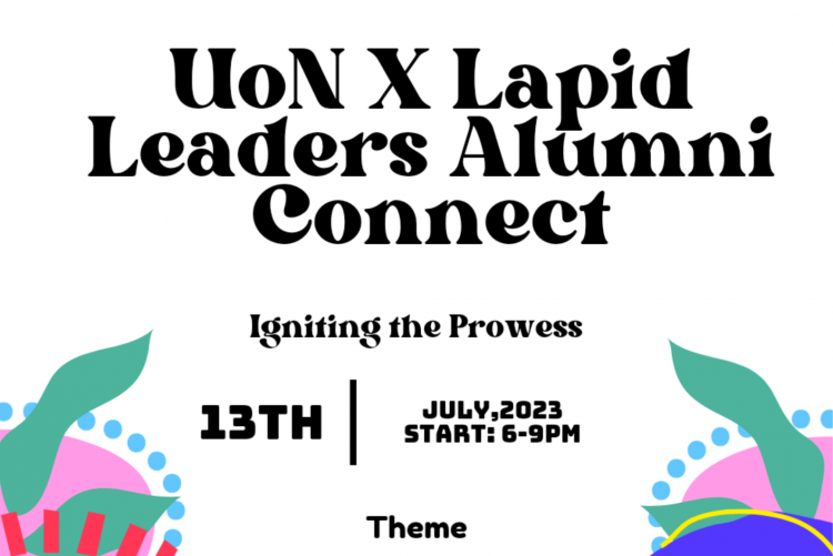 Lapid Leaders Africa X UoN Alumni Connect: Unlock the Full Potential of Your Long Holiday