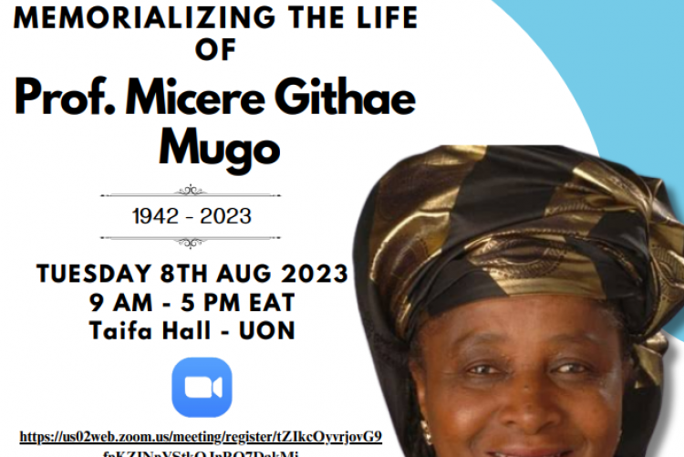 MEMORIALIZING THE LIFE OF PROF. MICERE GITHAE MUGO